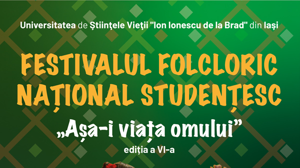 Festivalul Folcloric Național Studențesc „Așa-i viața omului – ediția a VI-a